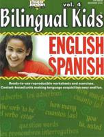 Bilingual Kids, English-Spanish, Volume 4 -- Resource Book