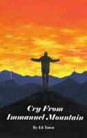 Cry from Immanuel Mountain