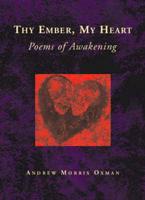 Thy Ember, My Heart