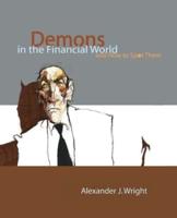 Demons in the Financial World and How to Spot Them
