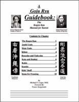 A Goju Ryu Guidebook: The Kogen Kan Manual for Karate