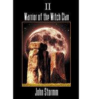 Warrior of the Witch Clan - Book Two
