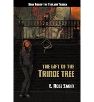 Gift of the Trinde Tree - Book Two of the Terrano Trilogy