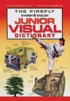 The Firefly Spanish English Junior Visual Dictionary