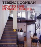 How to Live in Small Spaces