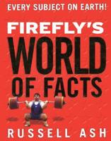 Firefly's World of Facts