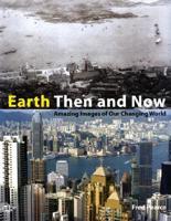 Earth Then and Now
