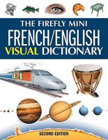 The Firefly Mini French/ English Visual Dictionary