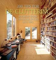 200 Tips for De-Cluttering