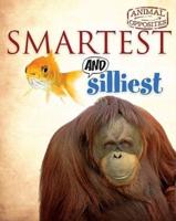 Smartest and Silliest