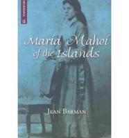Maria Mahoi of the Islands