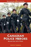 Canadian Police Heroes