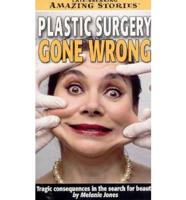 Plastic Surgery Gone Awry