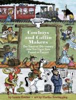 Cowboys and Coffin Makers