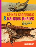 Spiked Scorpions & Walking Whales