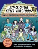 Attack of the Killer Video Book Take 2