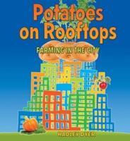 Potatoes on Rooftops