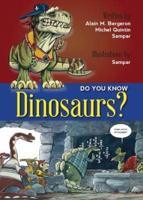 Do You Know Dinosaurs?