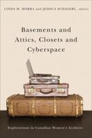 Basements and Attics, Closets and Cyberspace