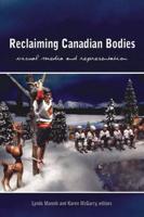 Reclaiming Canadian Bodies