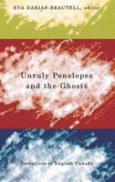 Unruly Penelopes and the Ghosts