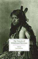 The Travels of Hildebrand Bowman