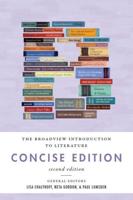 The Broadview Introduction to Literature: Concise Edition
