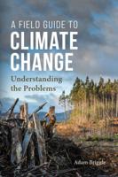 A Field Guide to Climate Change