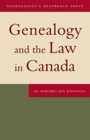 Genealogy & The Law in Canada