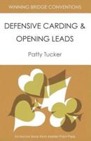 Winning Bridge Conventions: Defensive Carding and Opening Leads