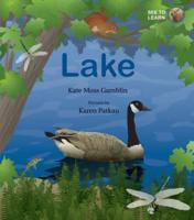 Lake: A See to Learn Book