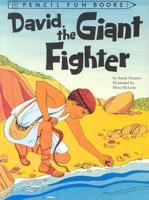 David, The Giant Fighter
