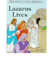 Lazarus Lives