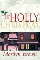 The Holly Christmas