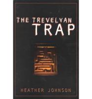 The Trevelyan Trap