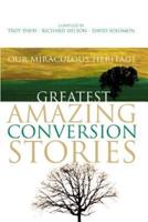 Greatest Conversion Stories