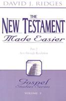 The New Testament Made Easier