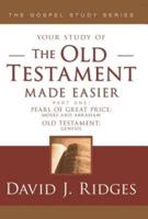 The Old Testament Made Easier Part 1