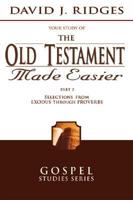 The Old Testament Made Easier Part 2