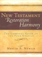 New Testament Restoration Harmony