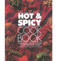 The Complete Hot and Spicy Cookbook