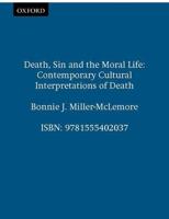 Death, Sin and the Moral Life