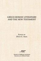 Greco-Roman Literature and the New Testament: Selected Forms and Genres