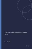 The Law of the Temple in Ezekiel 40-48