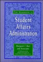 The Handbook of Student Affairs Administration