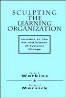 Sculpting the Learning Organization