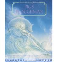 Pig's Ploughman