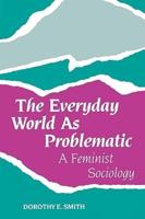 The Everyday World As Problematic