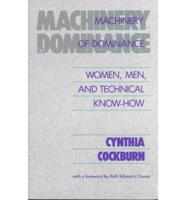 Machinery of Dominance