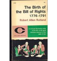 The Birth of the Bill of Rights, 1776-91